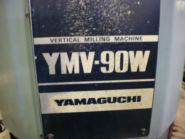 山口鉄工所 立フライス YMV-90W